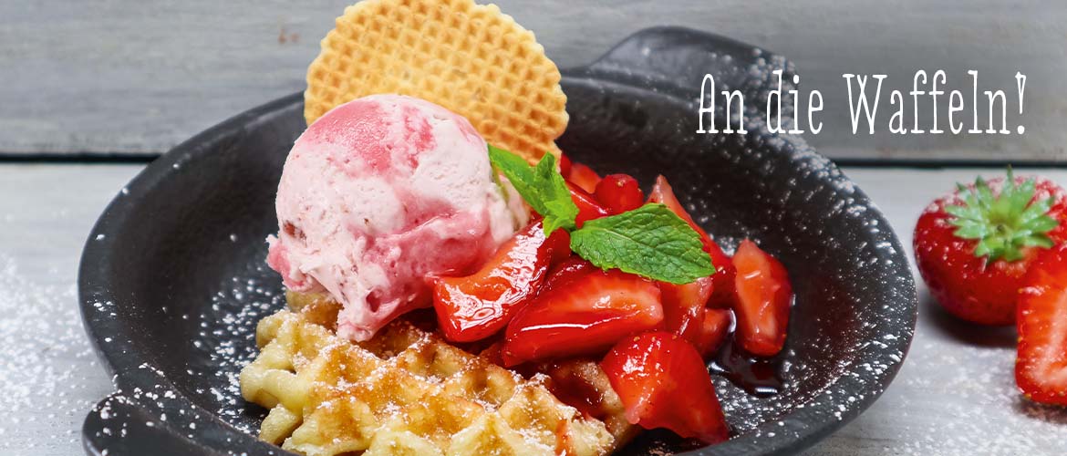 An die Waffeln!